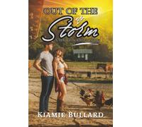 Out of the Storm: A Maddox Ranch Series