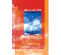 Out of the Woods Hope Against Hope (Tascabile)