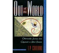 I.P. Couliano Out of This World (Tascabile)