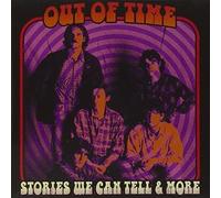 Out Of Time - Stories We Can Tell & More