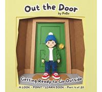 Out the Door: Getting Ready to Go Outside