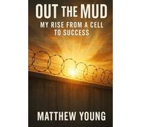 Out The Mud