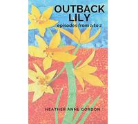 Outback Lily - episodes from a to z