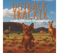 Outback Tracker: a soundtrack illustration