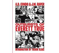 Outbursts of Everett True