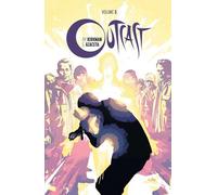 Robert Kirkman Outcast by Kirkman & Azaceta Volume 5: The New Path (Tascabile)