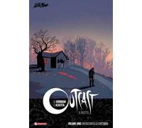 Outcast. Il reietto. Vol. 1: Un' oscurità lo circonda
