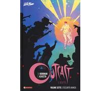 Outcast. Il reietto. Vol. 7: L' oscurità cresce