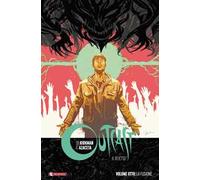 Outcast. Il reietto. Vol. 8: La fusione