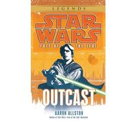 Outcast: Star Wars Legends (Fate of the Jedi): 1