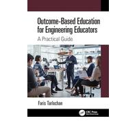 Outcome-Based Education for Engineering Educators: A Practical Guide
