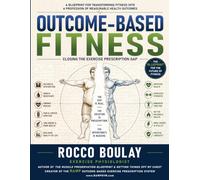 Outcome-Based Fitness: Closing The Exercise Prescription Gap