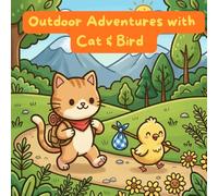 Outdoor Adventures with Cat & Bird: A Fun Coloring Journey