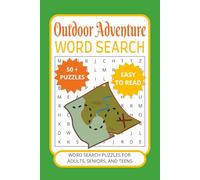 OUTDOOR ADVENTURES WORD SEARCH PUZZLE BOOK: Word Searches with Easy to Read Print about OUTDOOR ADVENTURES, CAMPING, HIKING, EXPLORING, and More | 6 x ... for Vacations, Holidays, and Free Times