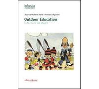 Outdoor education. L'educazione si-cura all'aperto