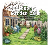 Outdoor & Garden Calm: Quiet corners. Gentle greenery. Unwind with peaceful outdoor spaces designed for calm coloring moments.