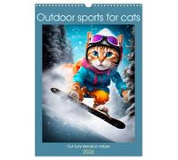 Outdoor sports for cats (Wall Calendar 2026 DIN A3 portrait), CALVENDO 12 Month Wall Calendar: Our furry friends in nature