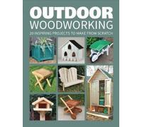 Outdoor Woodworking (Tascabile)