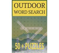 Outdoor Word Search Puzzle Book: Outdoor, Nature, Environmental Word Search's: 50+ Puzzles in a Handy 6x9 Size, Perfect for Travel, Camping, Home or Bedtime