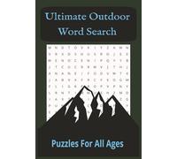 Outdoor Word Search Puzzle Book: Word Searches with Easy to Read Print about Outdoors, Hiking, Wildlife and More | 6x9 inches, 110 pages | 50+ Puzzles... Gift for Vacations, Holiday, and Free Times
