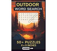 Outdoor Word Search: Word Search Puzzles Featuring Trees, Animals, Landscapes, and More - Perfect for Nature Lovers and Outdoor Enthusiasts