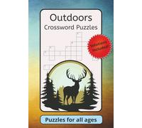 Outdoors Crossword Puzzles: Crossword Puzzles with Easy to Read Text about Nature, Wildlife, and Outdoors | 6 x 9 inches, 110 pages | 50+ puzzles | Solutions included