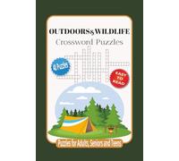 OUTDOORS & WILDLIFE Crossword Puzzles: Crosswords Puzzles with Easy to Read Print about the Outdoors, Wildlife, Nature and more | 6x9 inches | 80 ... for Holidays, Vacations and Relaxation
