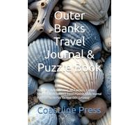 Outer Banks Travel Journal & Puzzle Book: And Outer Banks inspired travel book that includes local places to visit games and puzzles and all-in-one to enjoy on your Beach vacation
