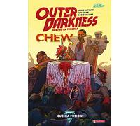 Outer darkness. Dentro la tenebra. Cucina fusion (Vol. 3)