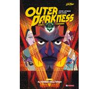 Outer darkness. Dentro la tenebra. Vol. 2 - Layman John, Chan Afu