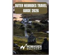 Outer Hebrides Travel Guide 2026: A Journey Through Scotland’s Wild Isles, Ancient Traditions, and Unforgettable