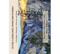 Outer Landscapes, Inner Discoveries: To the Bighorn Mountains, Yellowstone and Beyond