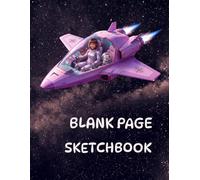 Outer Space Sci-Fi Sketchbook for Girls: Blank Drawing Pad & Dreamy Cosmic Fantasy, Gift for Creative Kids, Students, and Teens | 120 Pages, Large ... Unlined White Paper for Sketching & Doodling