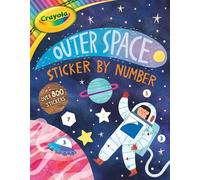 Outer Space Sticker by Number: A Crayola Sticker Activity Book for Kids