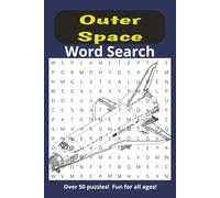 Outer Space Word Seach Puzzle Book: Word Searches with Easy to Read Print about Outer Space, Planets, Space Excursions and More (6x9 inches, 110 ... Gifts for Vacations, Holidays and Free Time