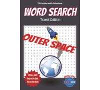Outer Space Word Search Activity Book: Explore Planets, Galaxies, and the Universe with Fun Space-Themed Word Searches
