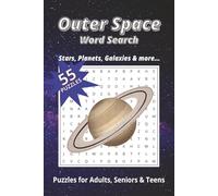 Outer Space Word Search Puzzle Book: Word Searches with Easy to Read Print about Stars, Planets, Galaxies and More | 6x9 inches, 110 pages | 55 puzzles ... Gift for Vacations, Holidays and Free Times