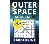 Outer Space Word Search Puzzle Large Print: 55 Space Astronaut Theme Puzzles
