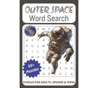 Outer Space Word Search: Word Searches with Easy to Read Words about Outer Space, Space Travel, Astronomy and More | 6x9 inches | 120 pages | 55+ ... Gifts for Vacation, Holidays and Relaxation