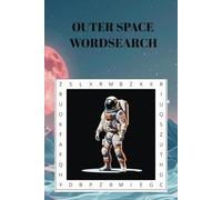 OUTERSPACE WORD SEARCH: Fun and educational word find puzzles for adults and kids about Outerspace, Space Travel and Astronomy. 20 puzzles and ... pass time during travel, waiting or relaxing.