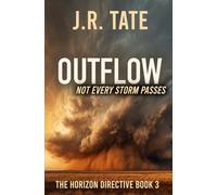 Outflow - The Horizon Directive Series Book 3
