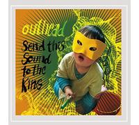 Outhead - Send This Sound To The King