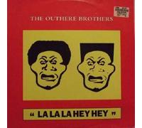 OUTHERE BROTHERS - OUTHERE BROTHERS / LA LA LA HEY HEY
