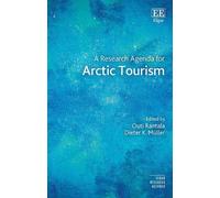 Outi Rantala A Research Agenda for Arctic Tourism (Copertina rigida)