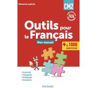 Outils pour le Français CM2: Manuel