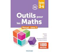 Outils pour les Maths cycles 3, 4: Tome 2, Manuel de l'élève