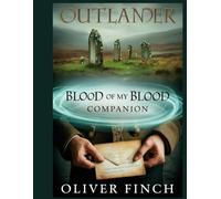 OUTLANDER: Blood Of My Blood Companion: A Comprehensive Movie Review