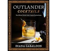 Diana Gabaldon James Shy Freeman Outlander Cocktails (Copertina rigida)