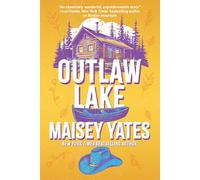 Outlaw Lake: A heartwarming, friends to lovers, small-town cowboy romance!: A heartwarming, friends to lovers, small-town cowboy romance perfect for fans of Elsie Silver!