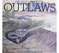 OUTLAWS - greatest hits / high tides forever LP